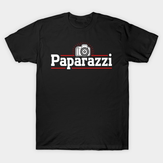 Photography Photographer Paparazzi T-Shirt by Caskara